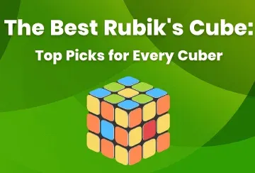 The Best Rubik's Cube: Top Picks for Every Cuber in 2025